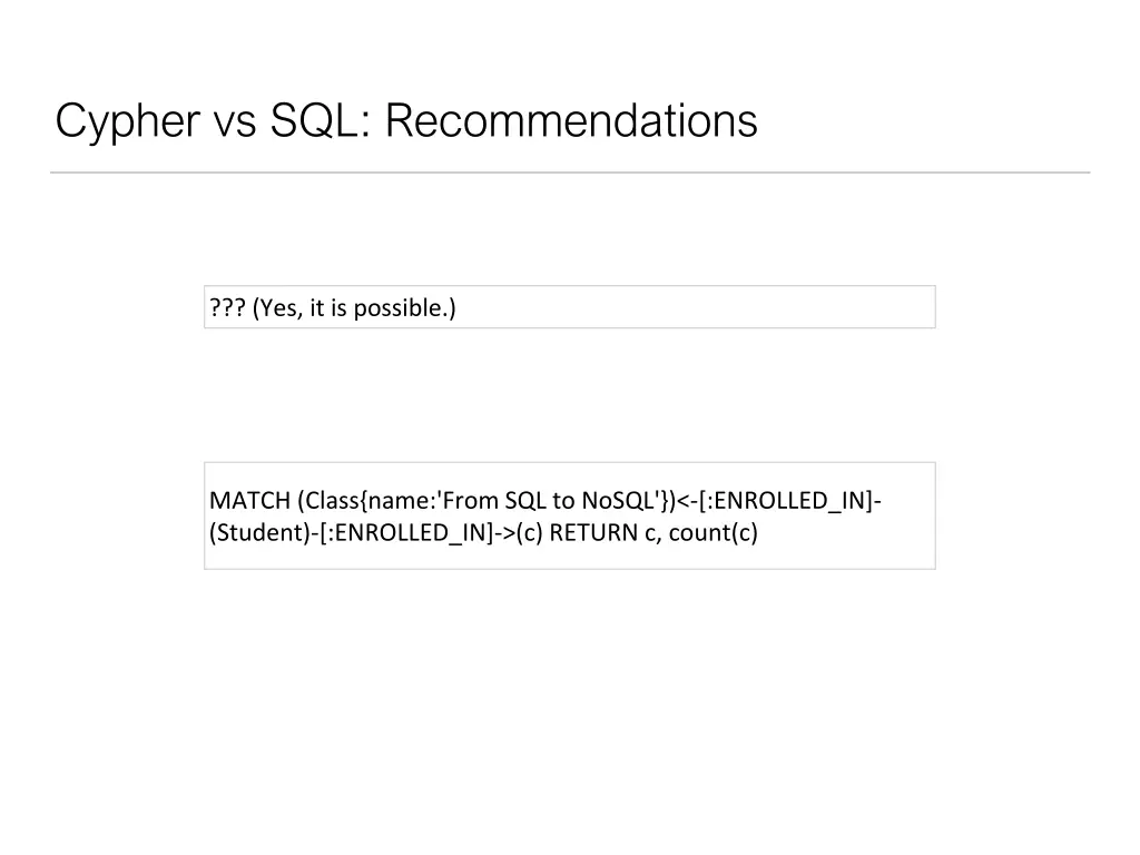 cypher vs sql recommendations