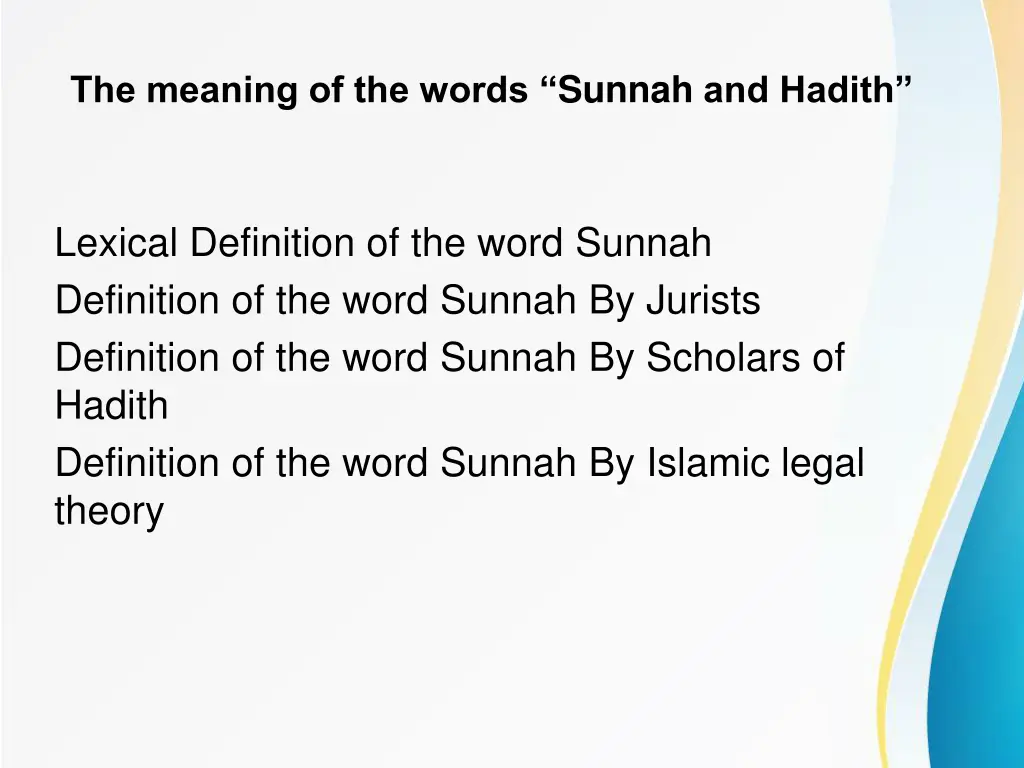 the meaning of the words sunnah and hadith