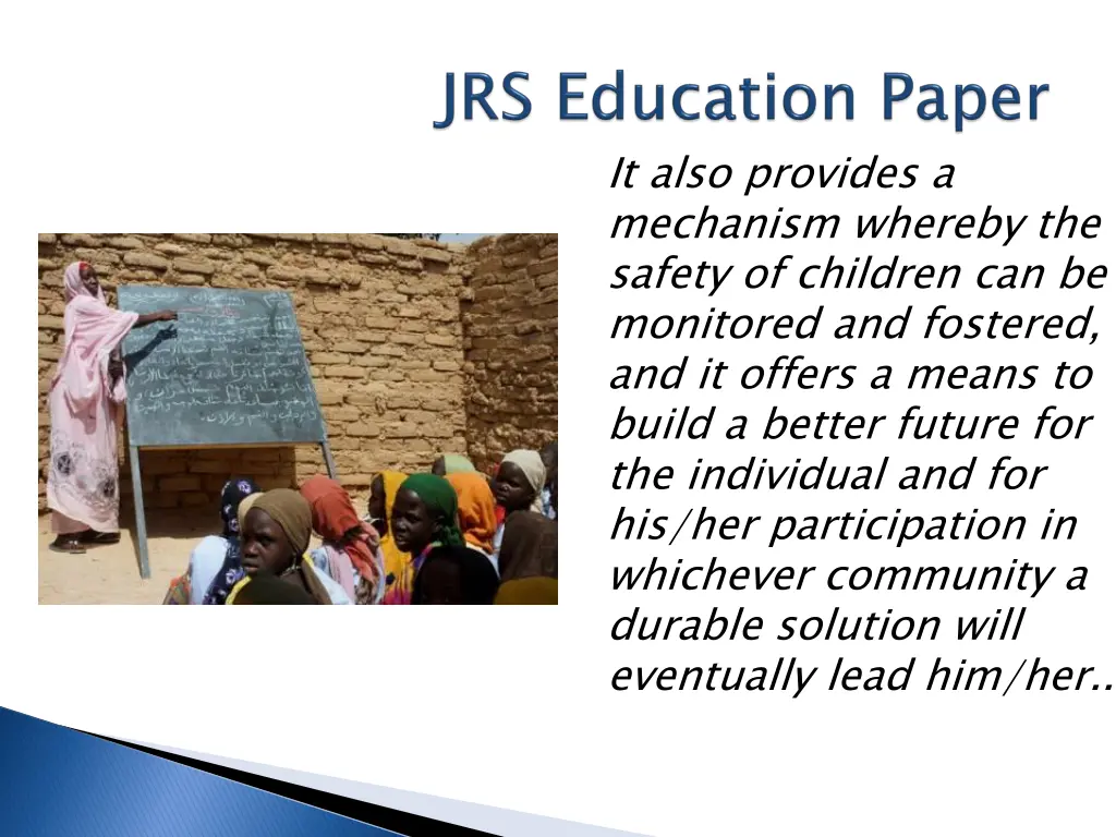 it also provides a mechanism whereby the safety