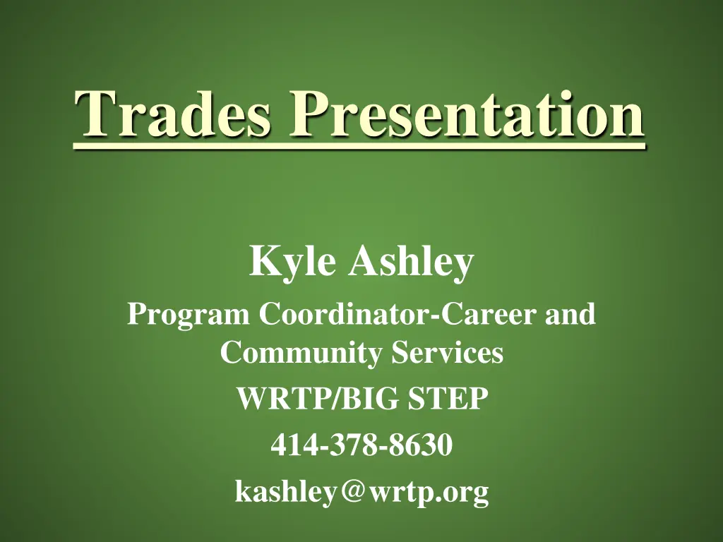 trades presentation