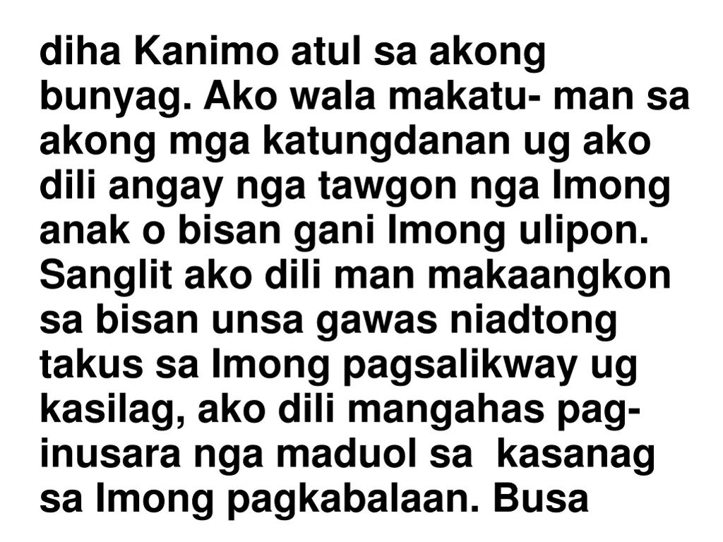 diha kanimo atul sa akong bunyag ako wala makatu
