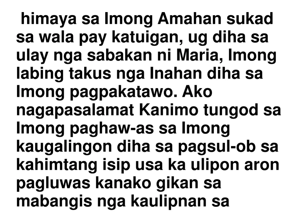 himaya sa imong amahan sukad sa wala pay katuigan