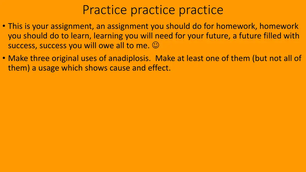 practice practice practice
