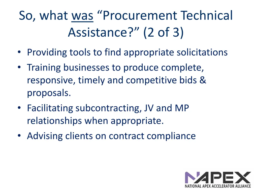 so what was procurement technical assistance 1