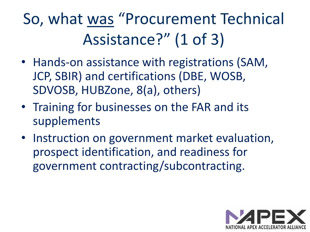 so what was procurement technical assistance