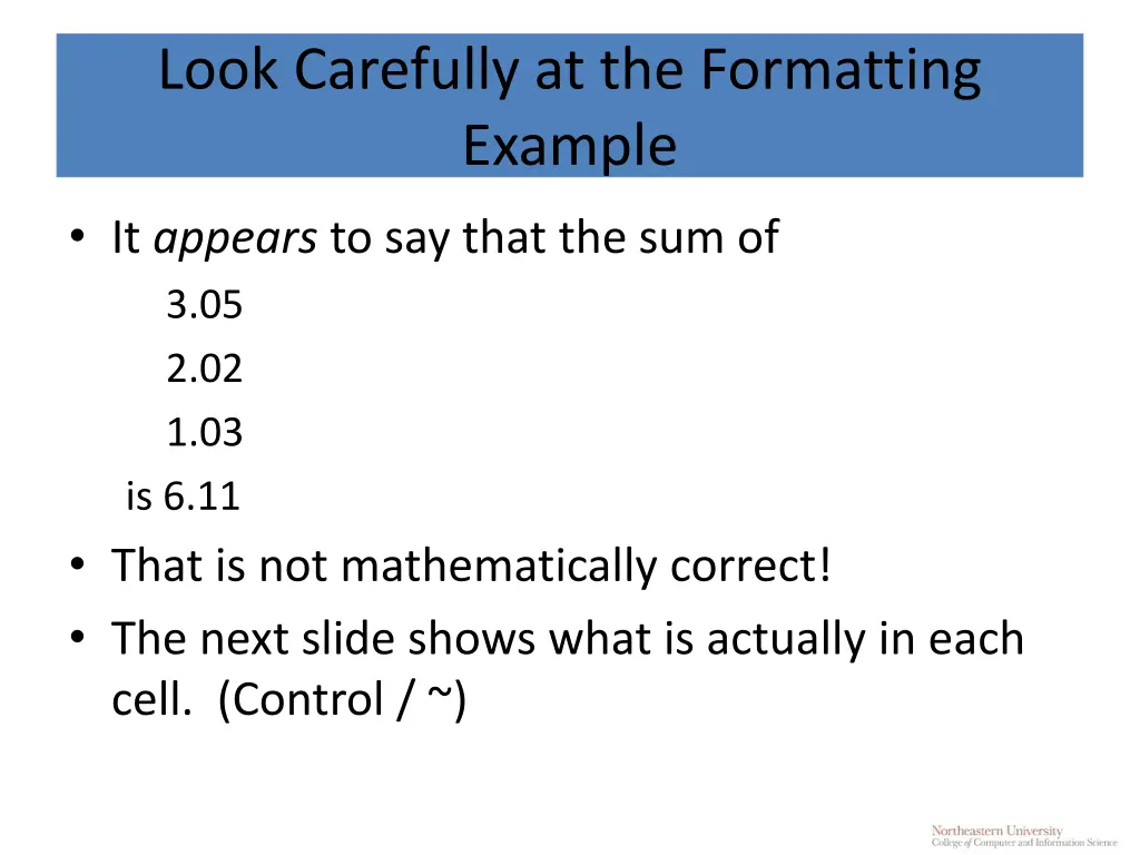 look carefully at the formatting example