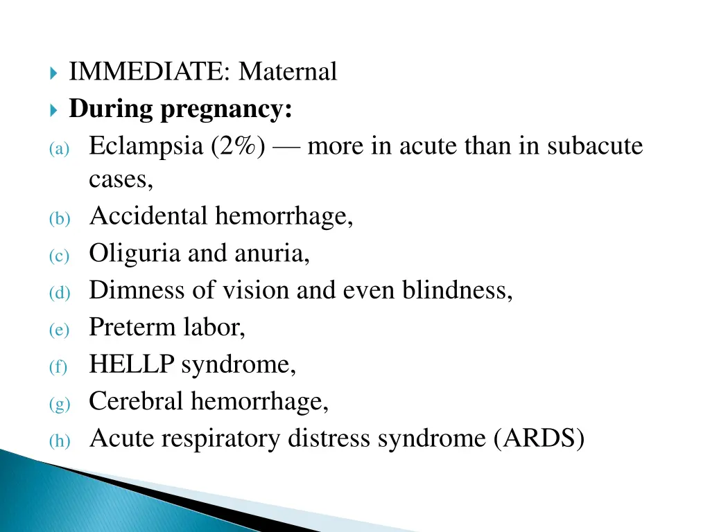 immediate maternal during pregnancy a eclampsia