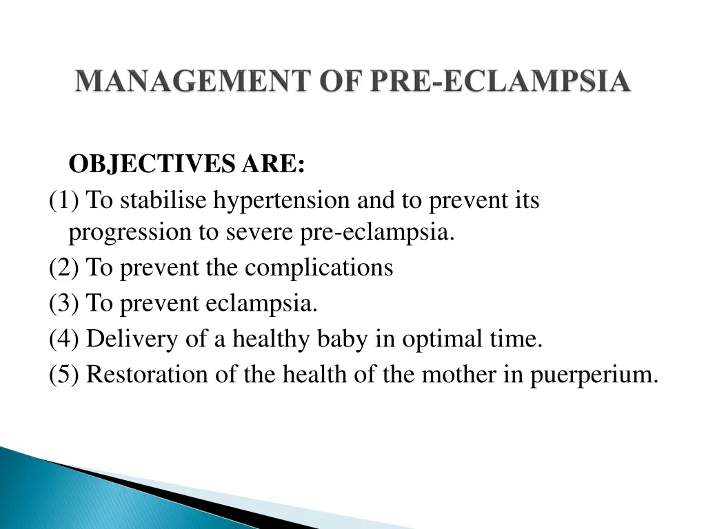 objectives are 1 to stabilise hypertension