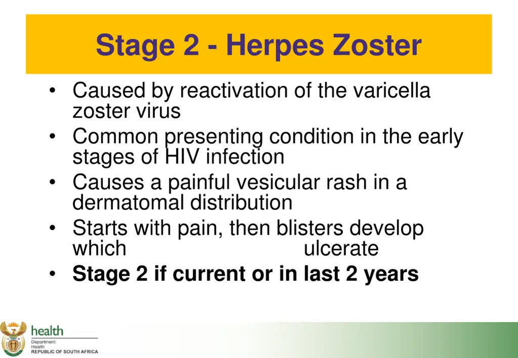stage 2 herpes zoster caused by reactivation