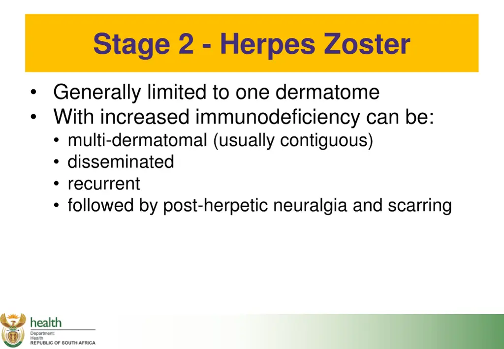 stage 2 herpes zoster generally limited