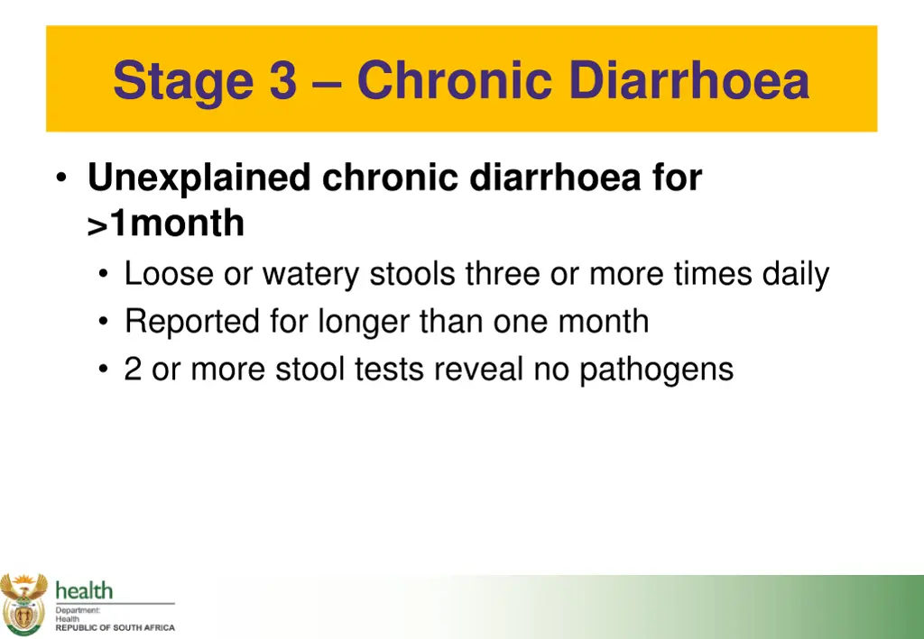 stage 3 chronic diarrhoea