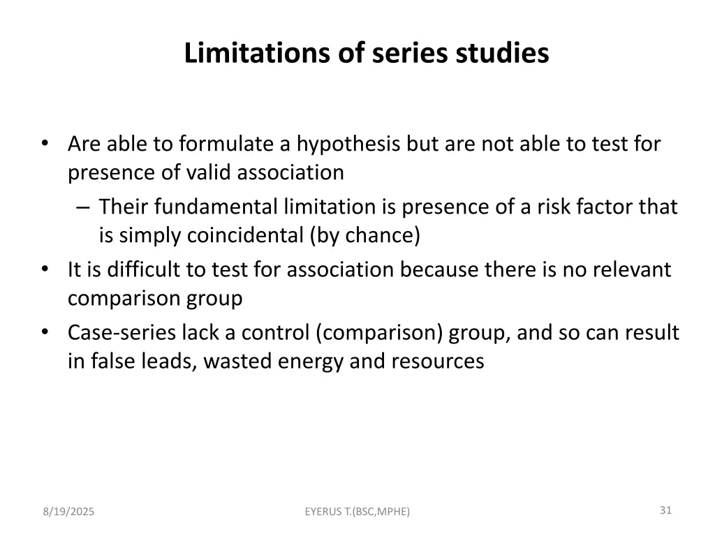 limitations of series studies