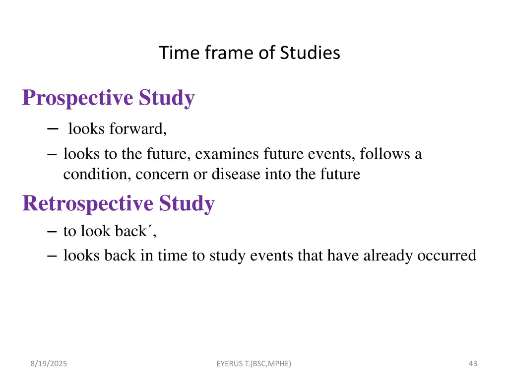time frame of studies