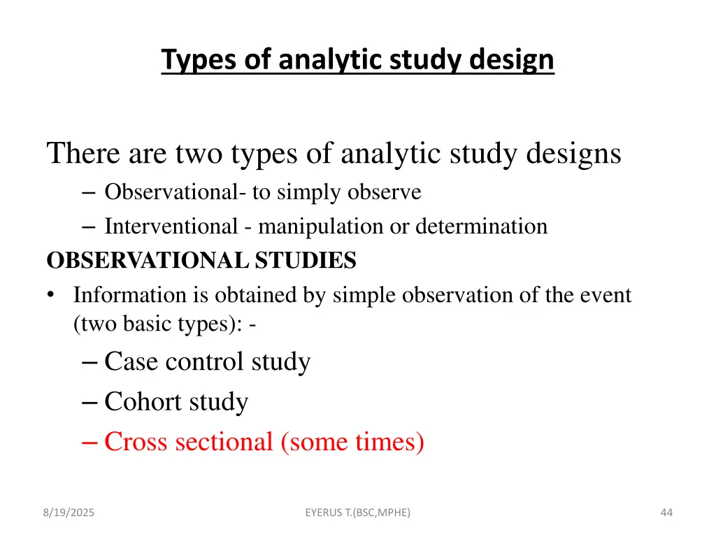 types of analytic study design