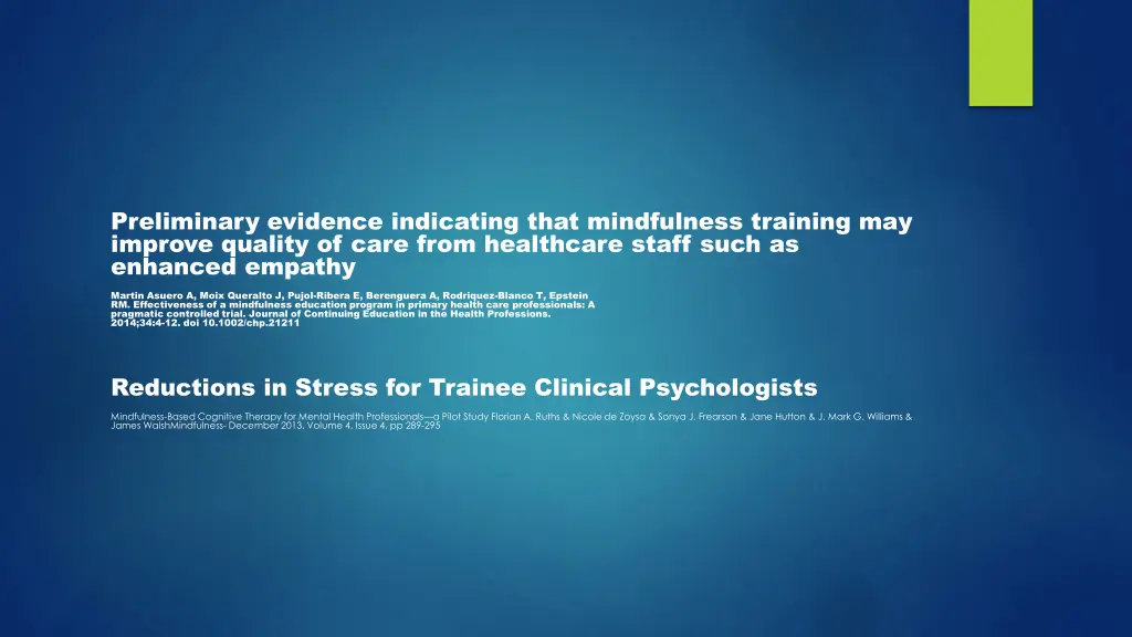 preliminary evidence indicating that mindfulness