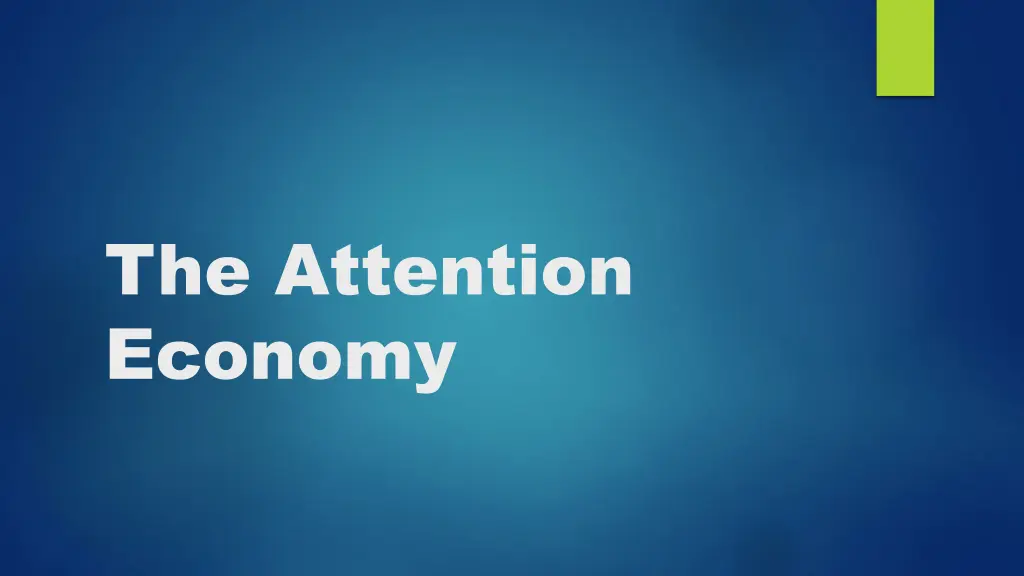 the attention economy
