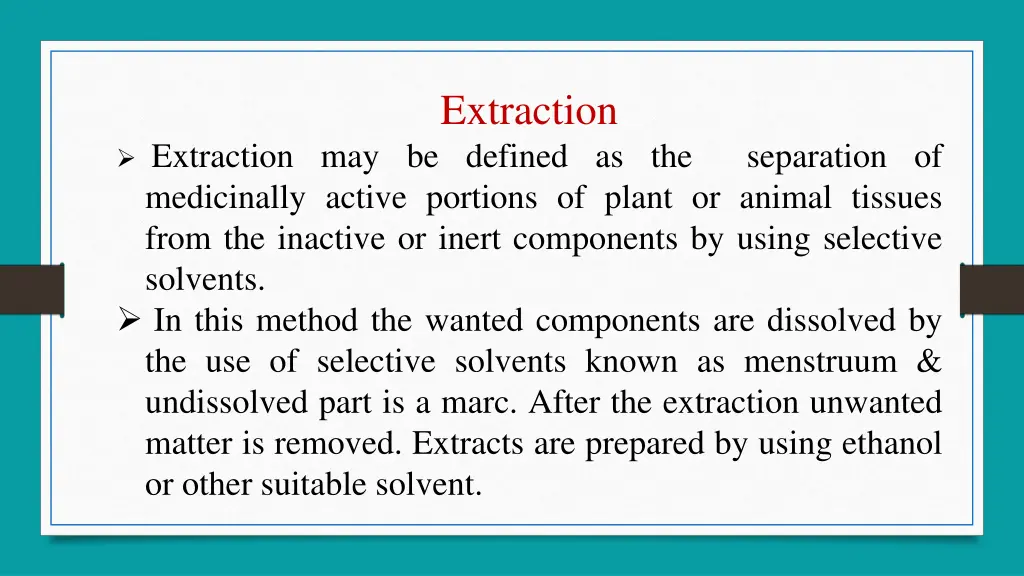 extraction