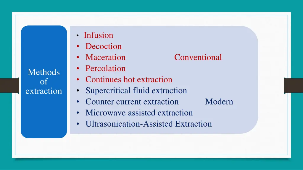 infusion decoction maceration conventional