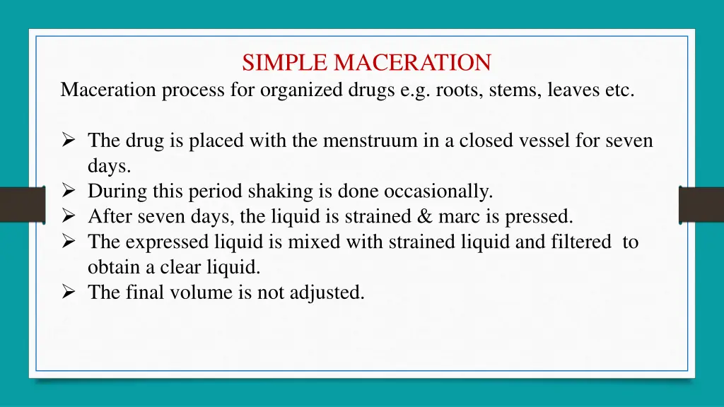 simple maceration