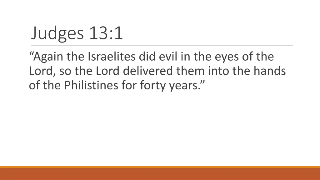 judges 13 1 again the israelites did evil