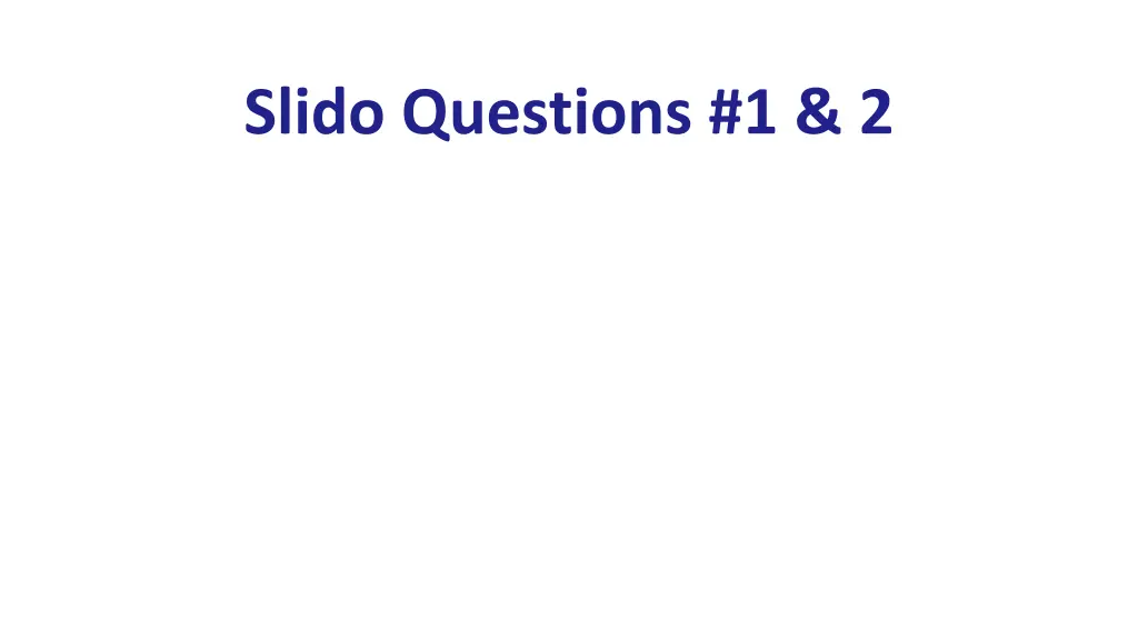 slido questions 1 2