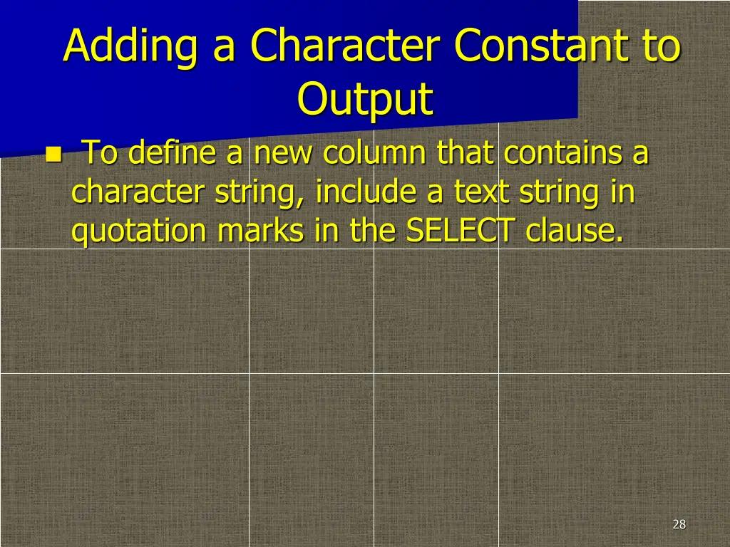 adding a character constant to output to define