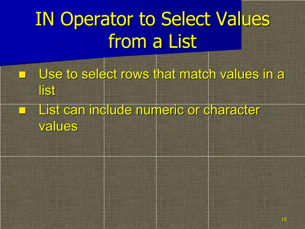 in operator to select values from a list