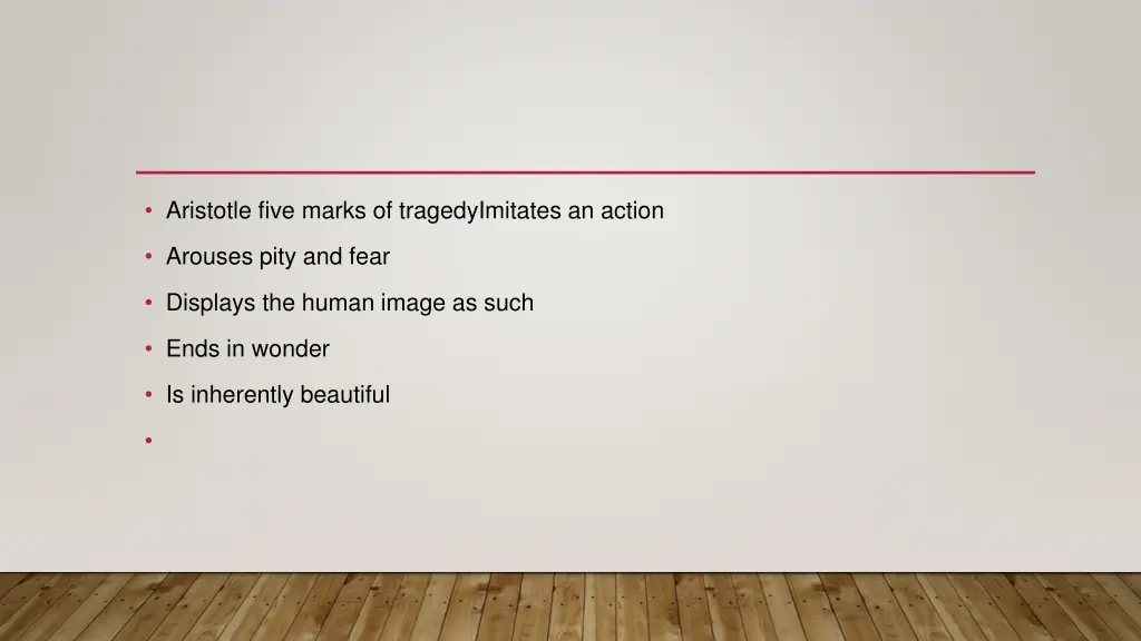 aristotle five marks of tragedyimitates an action