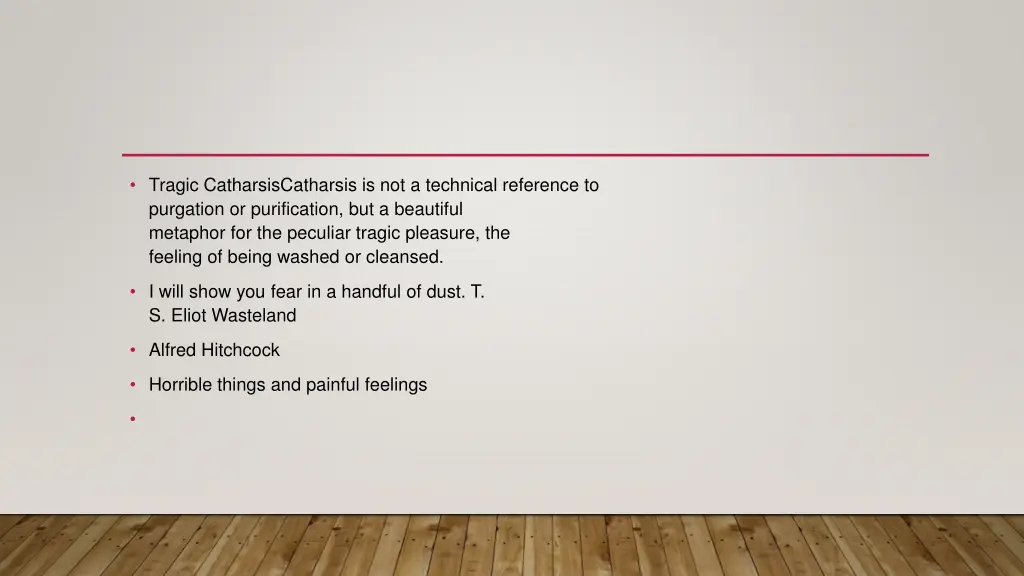 tragic catharsiscatharsis is not a technical