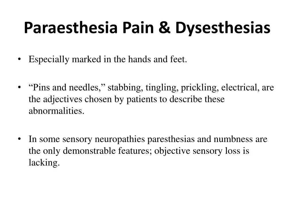 paraesthesia pain dysesthesias