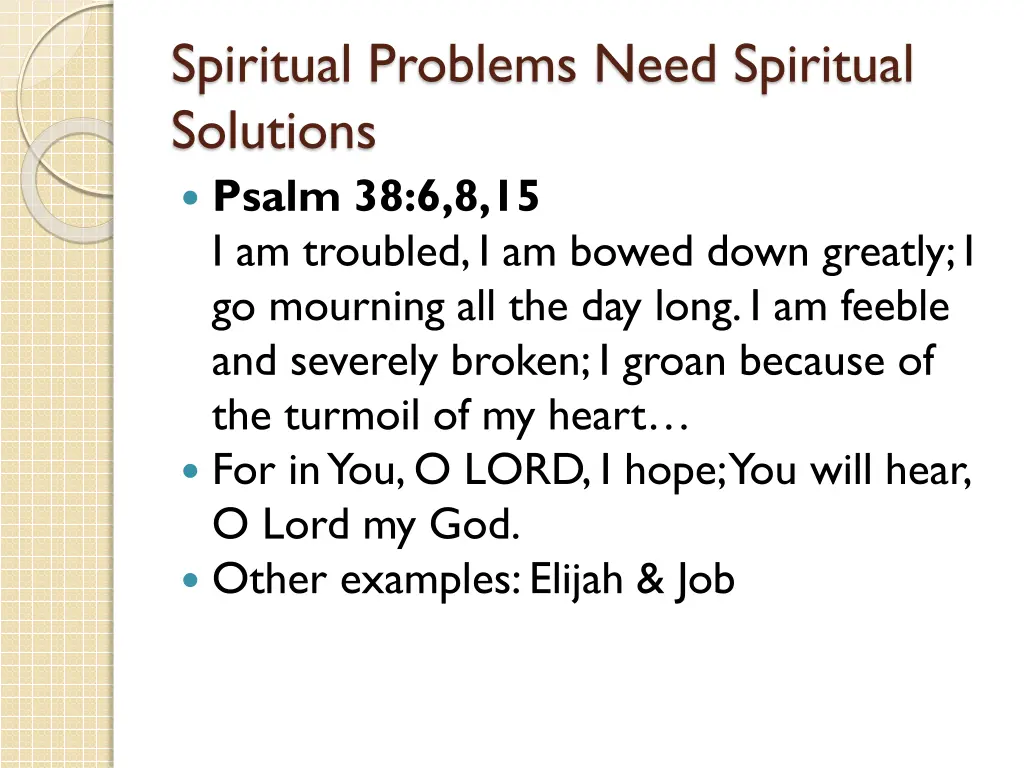spiritual problems need spiritual solutions psalm
