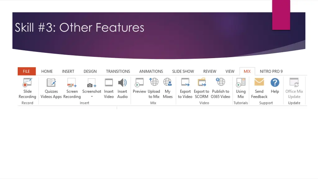 skill 3 other features