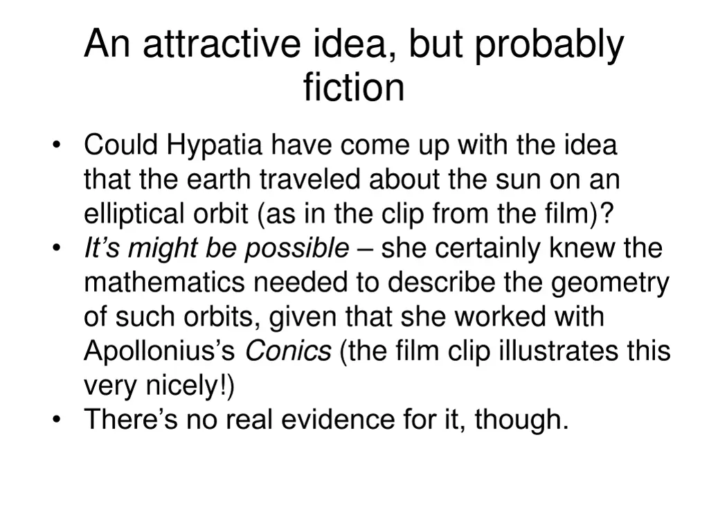 an attractive idea but probably fiction
