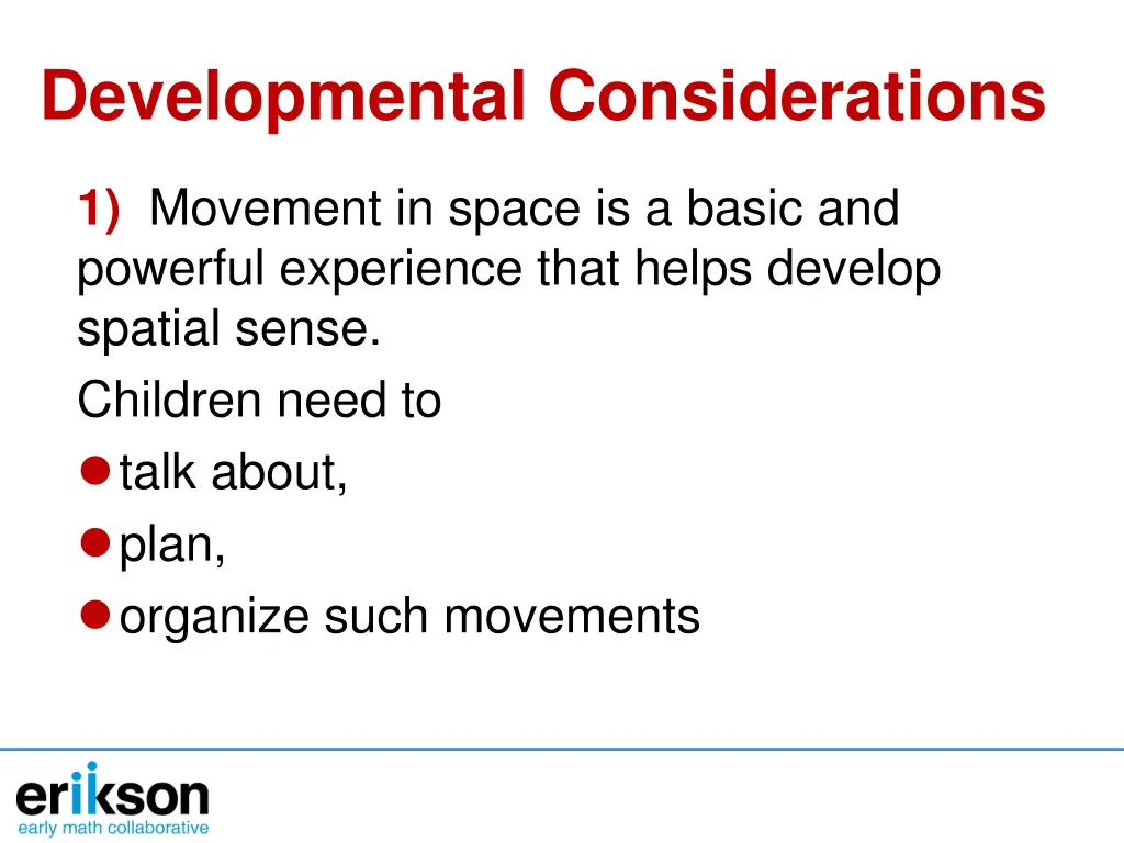 developmental considerations