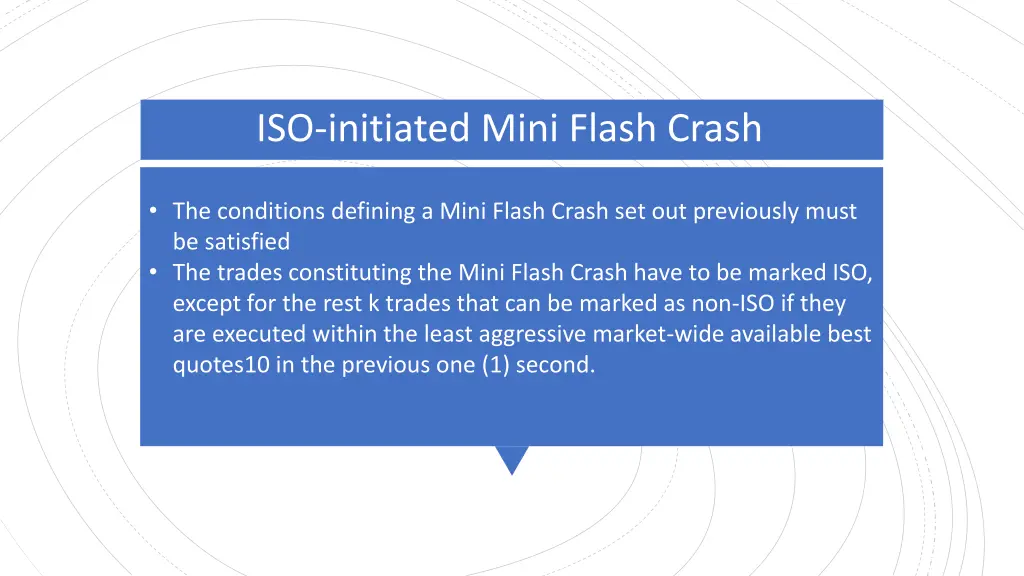 iso initiated mini flash crash