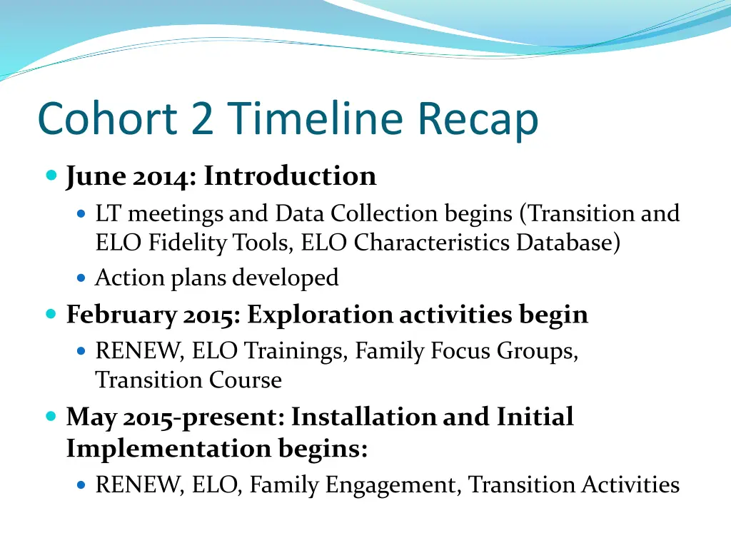 cohort 2 timeline recap