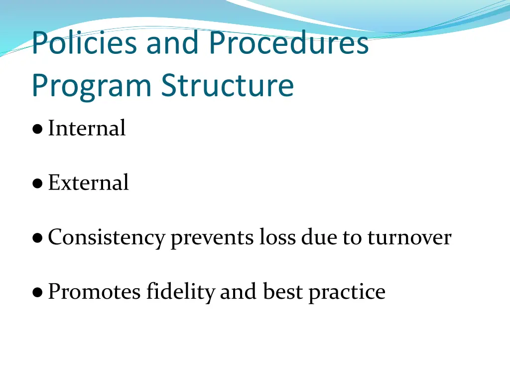 policies and procedures program structure internal