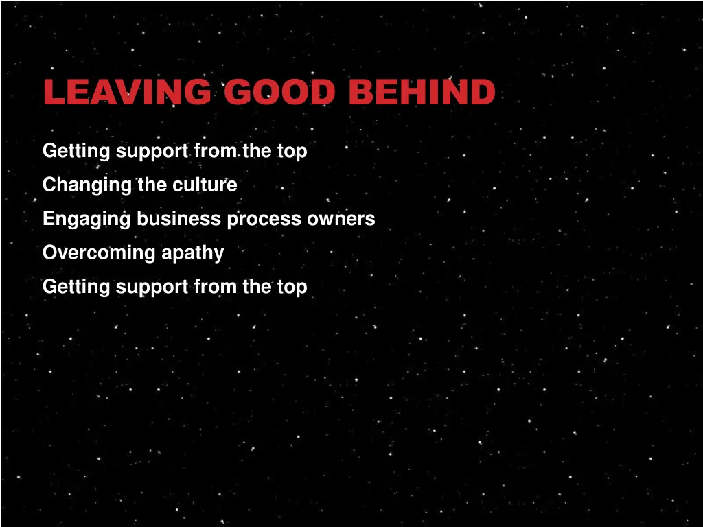 leaving good behind