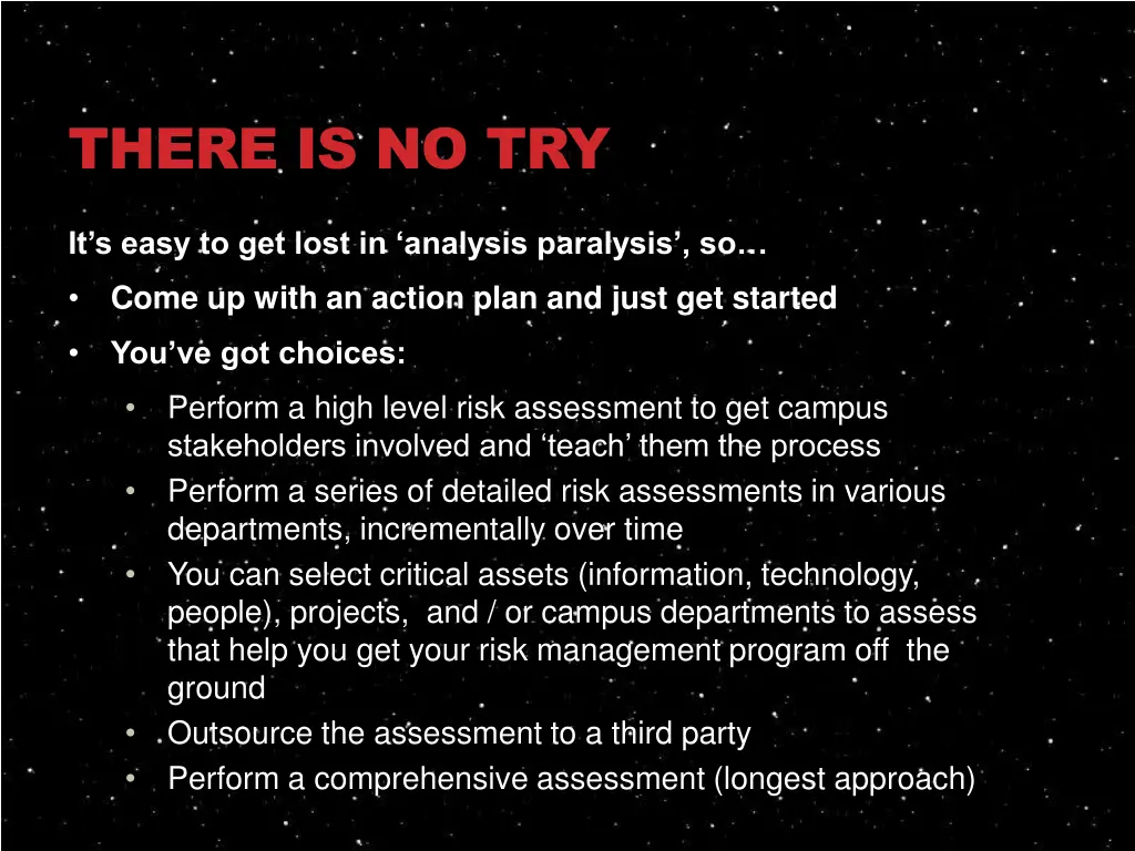 there is no try