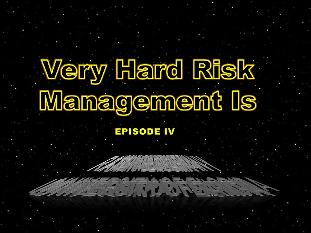 very hard risk very hard risk management