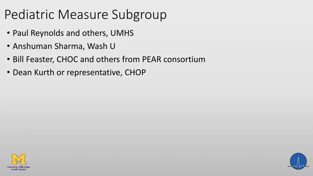 pediatric measure subgroup