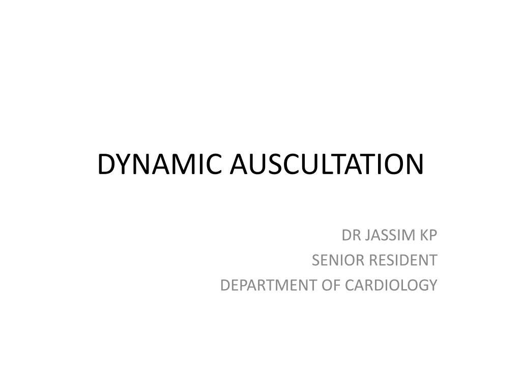 dynamic auscultation