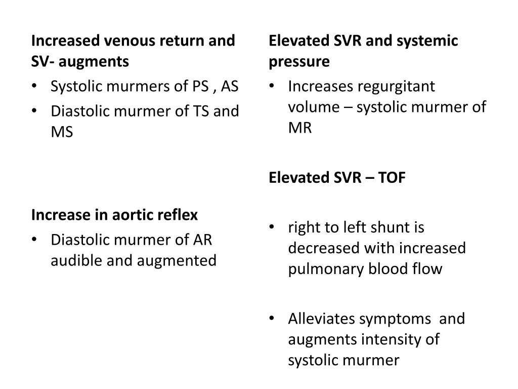 increased venous return and sv augments systolic