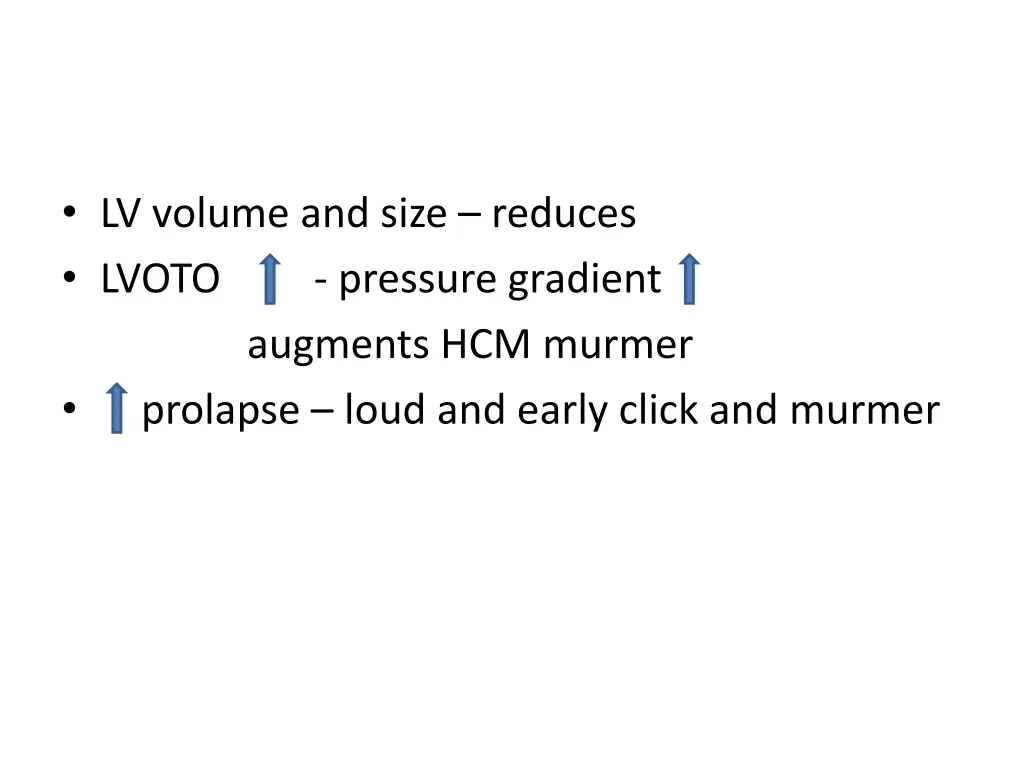 lv volume and size reduces lvoto pressure