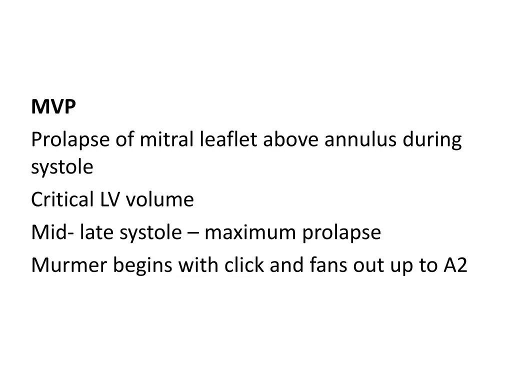 mvp prolapse of mitral leaflet above annulus