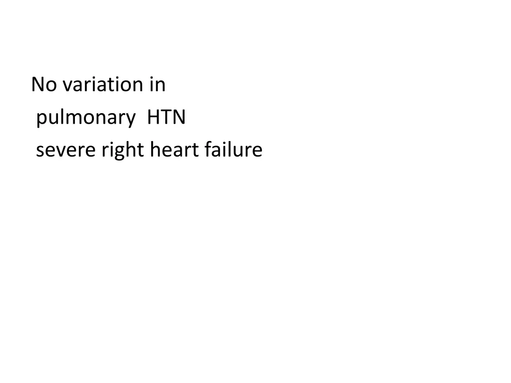 no variation in pulmonary htn severe right heart