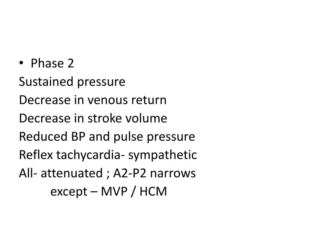 phase 2 sustained pressure decrease in venous