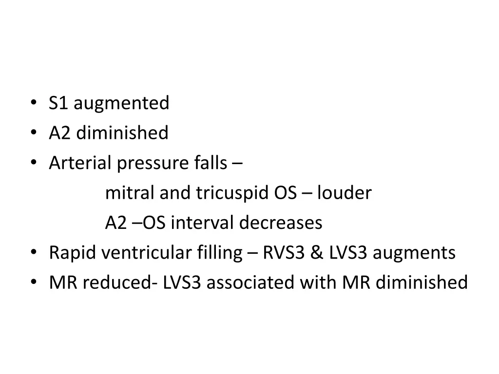s1 augmented a2 diminished arterial pressure