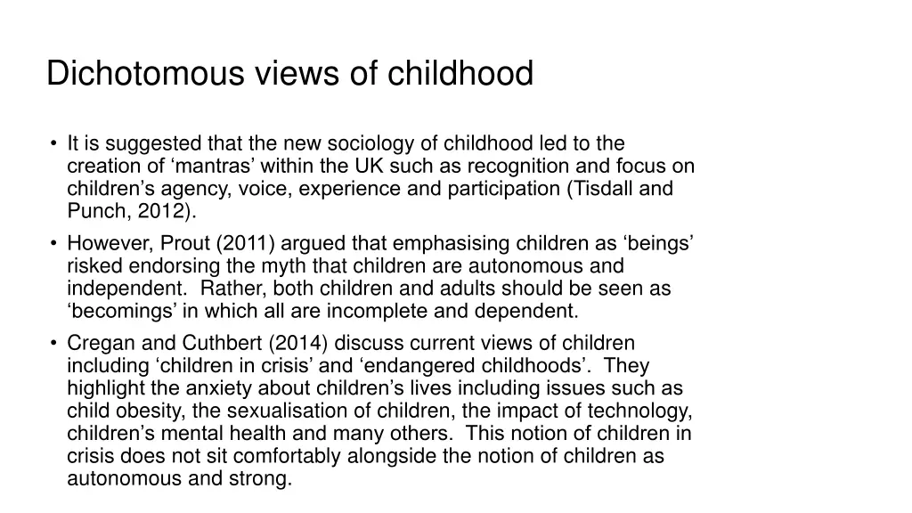 dichotomous views of childhood
