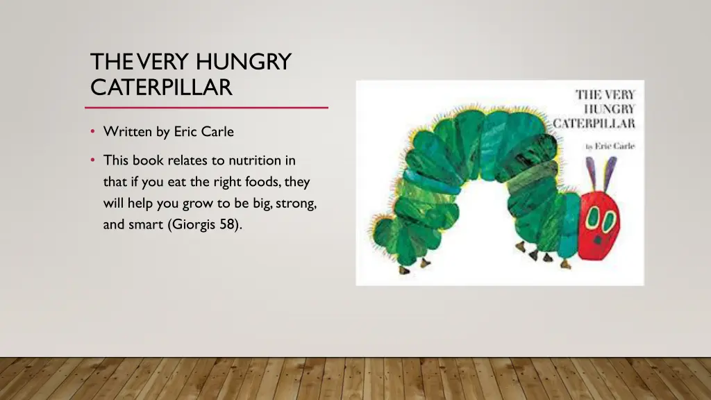the very hungry caterpillar